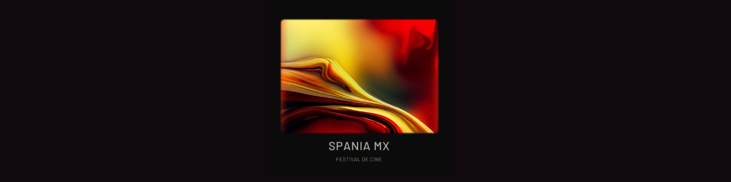 Banner SpaniaMx Festival de Cine