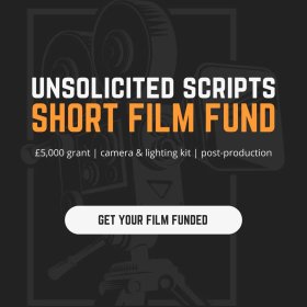 Unsolicited Scripts Short Film Fund