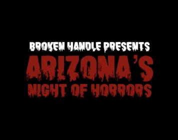 Logo of Broken Handle Presents Arizona’s Night Of Horrors