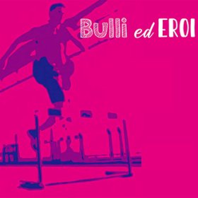 Logo of Bulli ed Eroi