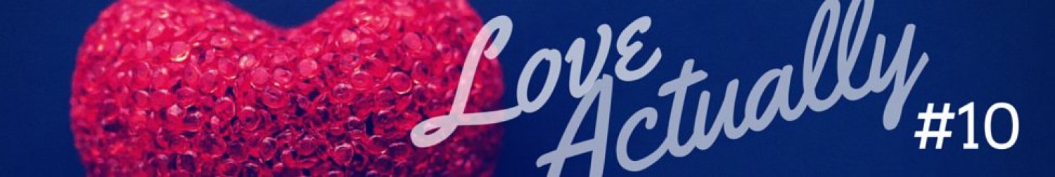 Banner Love Actually Int“l Short Film Showcase