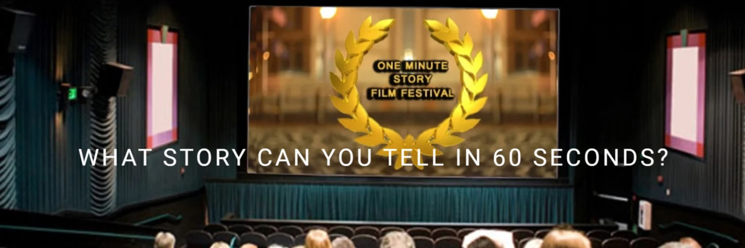 Banner One Minute Story Film Festival