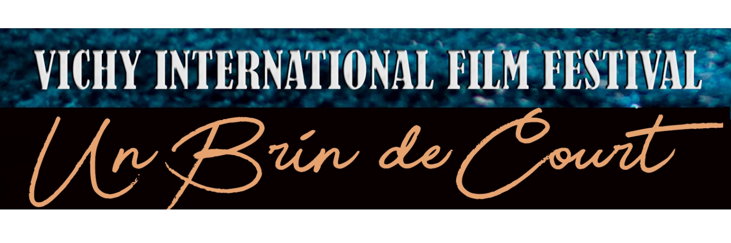 Banner Vichy International Film Festival, Un Brin de Court