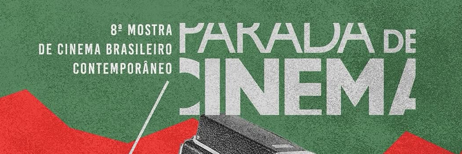 Banner Parada De Cinema Mostra De Cinema Brasileiro Contemporâneo