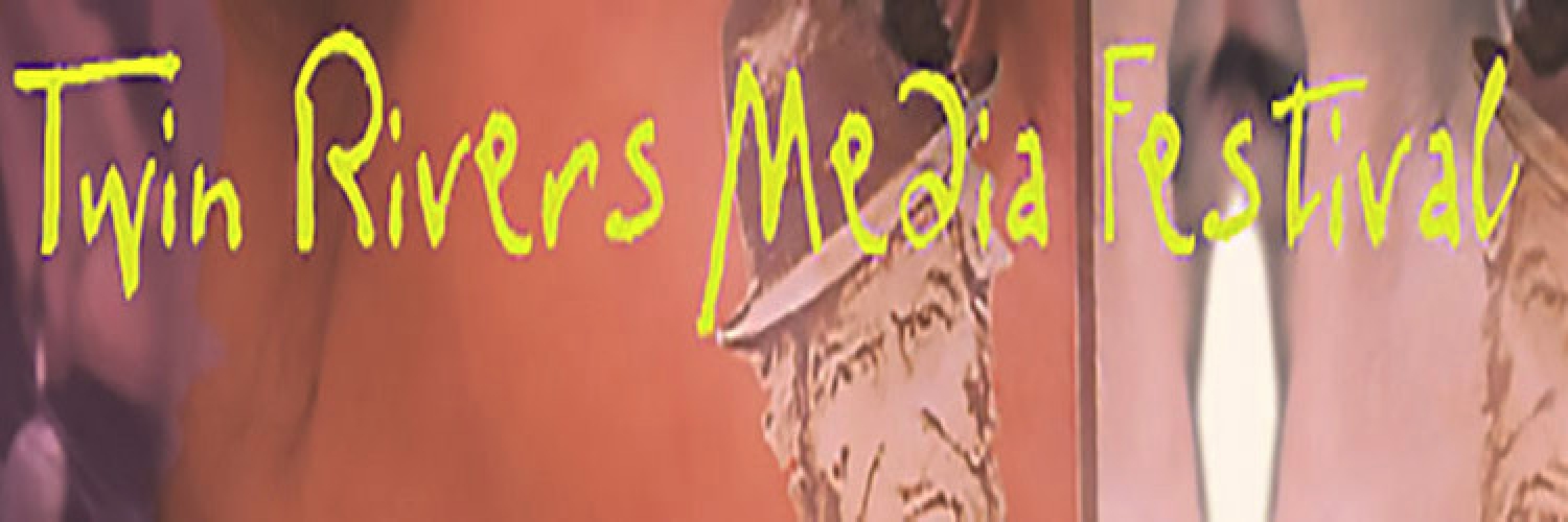 Banner Twin Rivers Media Festival