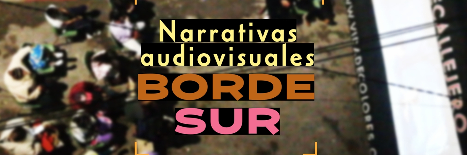 Banner Cine Callejero: Narrativas del Borde Sur