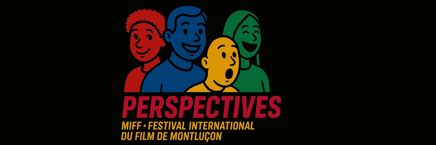 Banner Perspectives - Festival International du Film de Montluçon