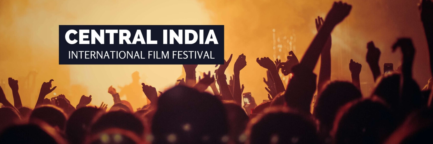 Banner CENTRAL INDIA INTERNATIONAL FILM FESTIVAL