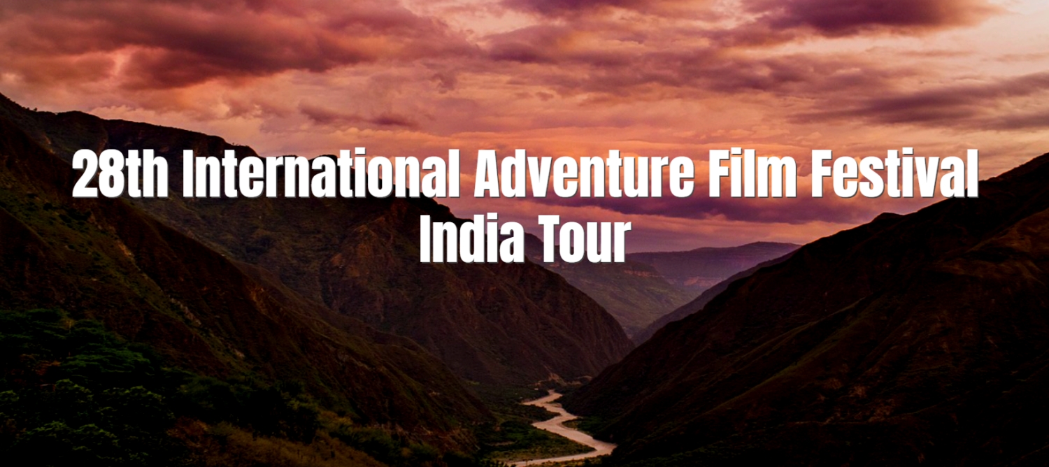 Banner 28th International Adventure Film Festival, India Tour