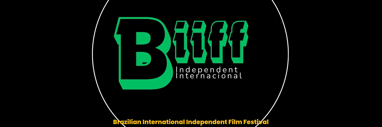 Banner Biiff - Brazilian independent international film festival